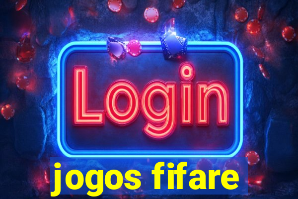 jogos fifare